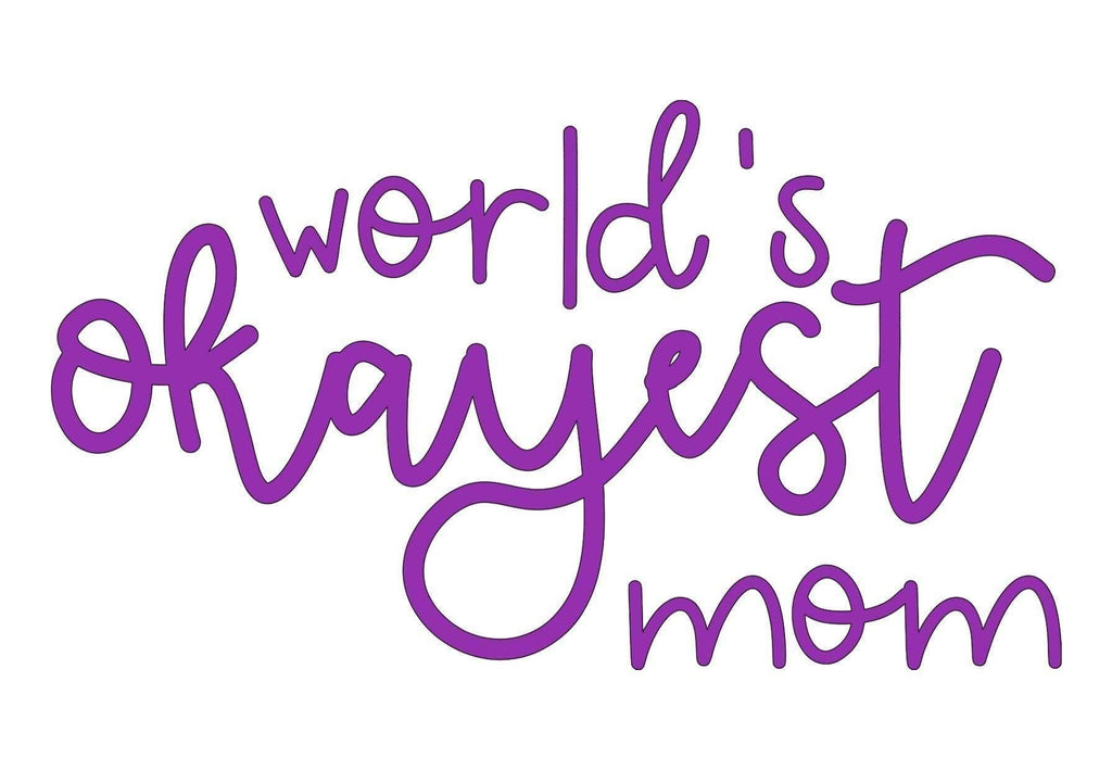World's Okayest Mom t-shirt