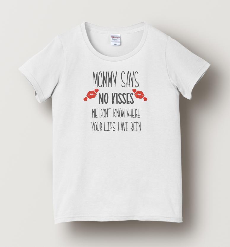 No Kisses t-shirt