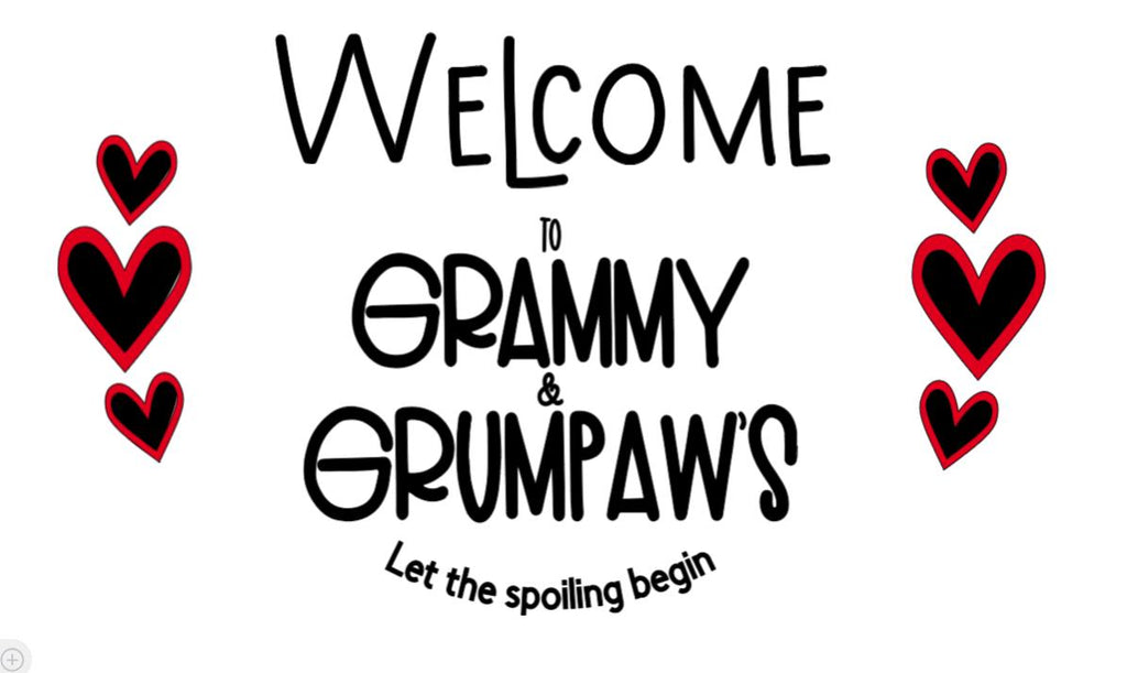 WELCOME...Let the Spoiling Begin door sign