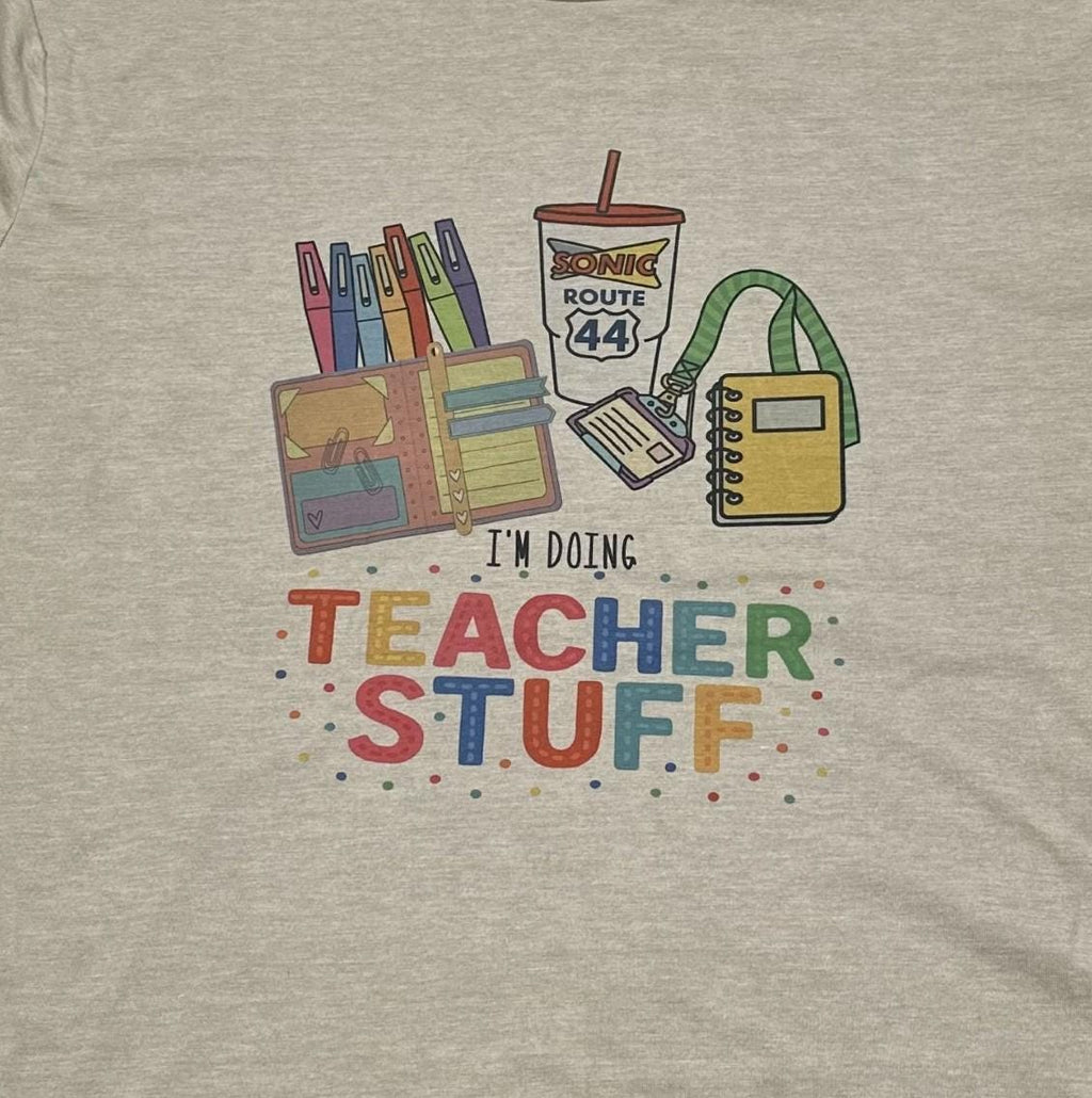 I'M DOING TEACHER STUFF T-Shirt – Colorful Back-to-School Graphic Tee