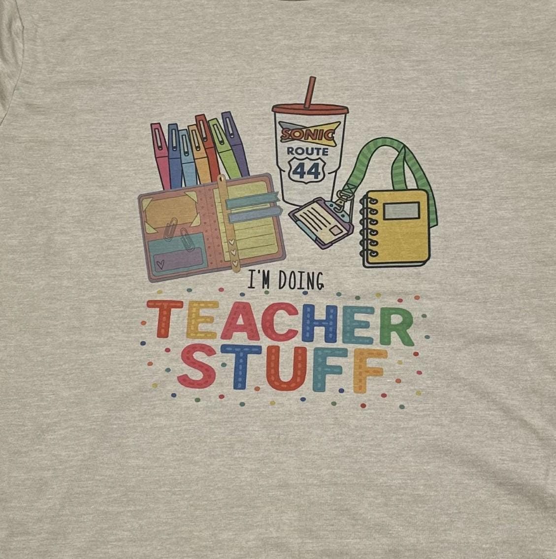 I'M DOING TEACHER STUFF T-Shirt – Colorful Back-to-School Graphic Tee